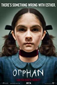 Movie poster for "Orphan" (2009) (photo courtesy of IMDB).