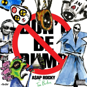Cover for A$AP Rocky's new album, "DON'T BE DUMB".